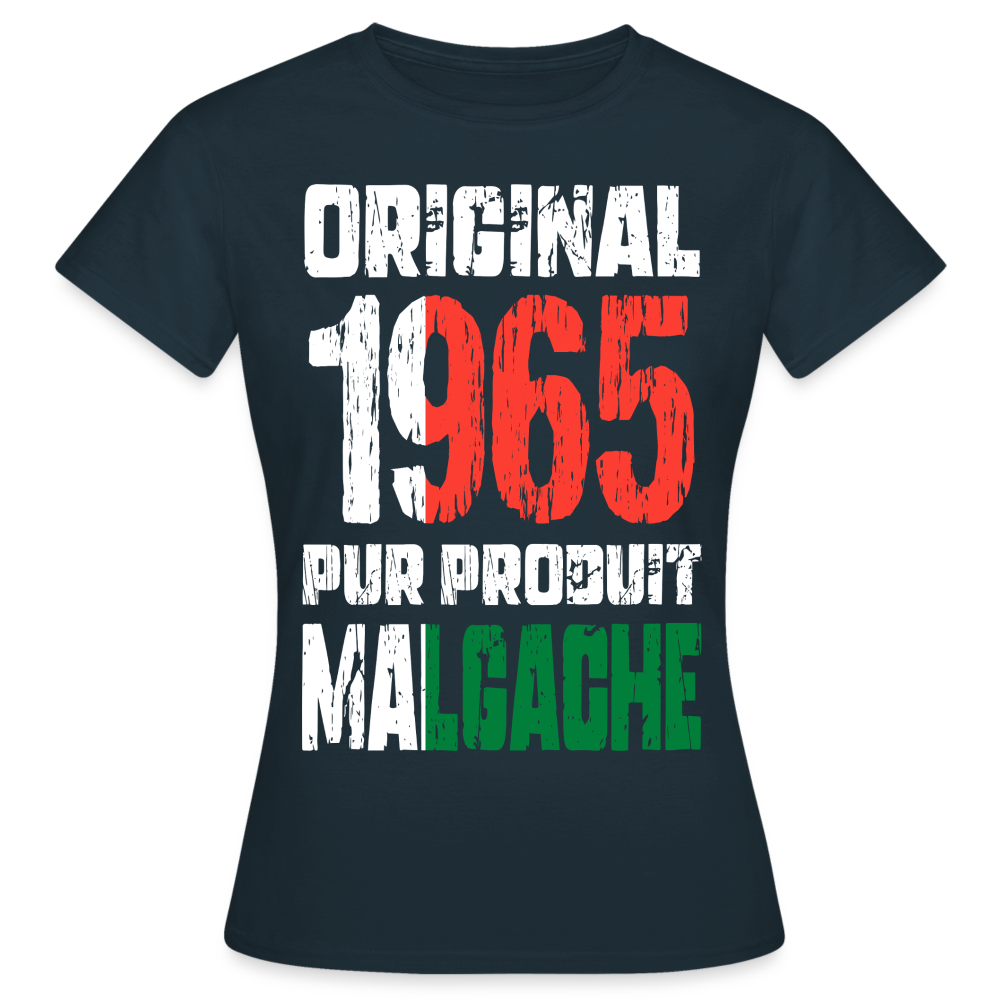 T-shirt Femme - Anniversaire 60 Ans - Original 1965 - Pur produit Malgache - marine