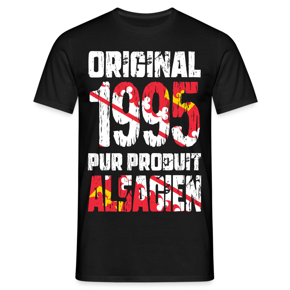 T-shirt Homme - Anniversaire 30 Ans - Original 1995 - Pur produit Alsacien - noir