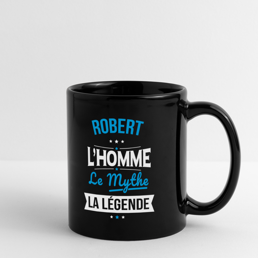 Mug uni - Robert - l'Homme - le Mythe - la Légende - noir