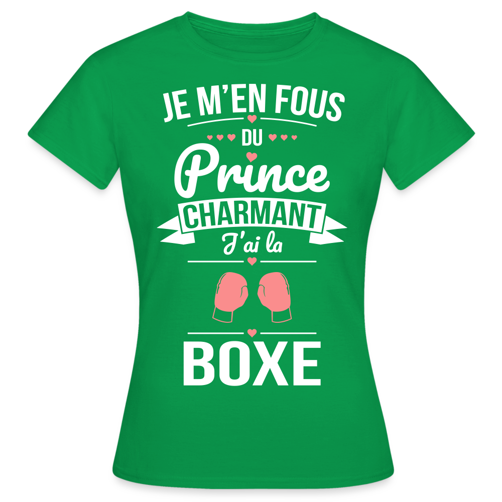 T-shirt Femme - Je m'en fous du prince charmant j'ai la boxe - vert