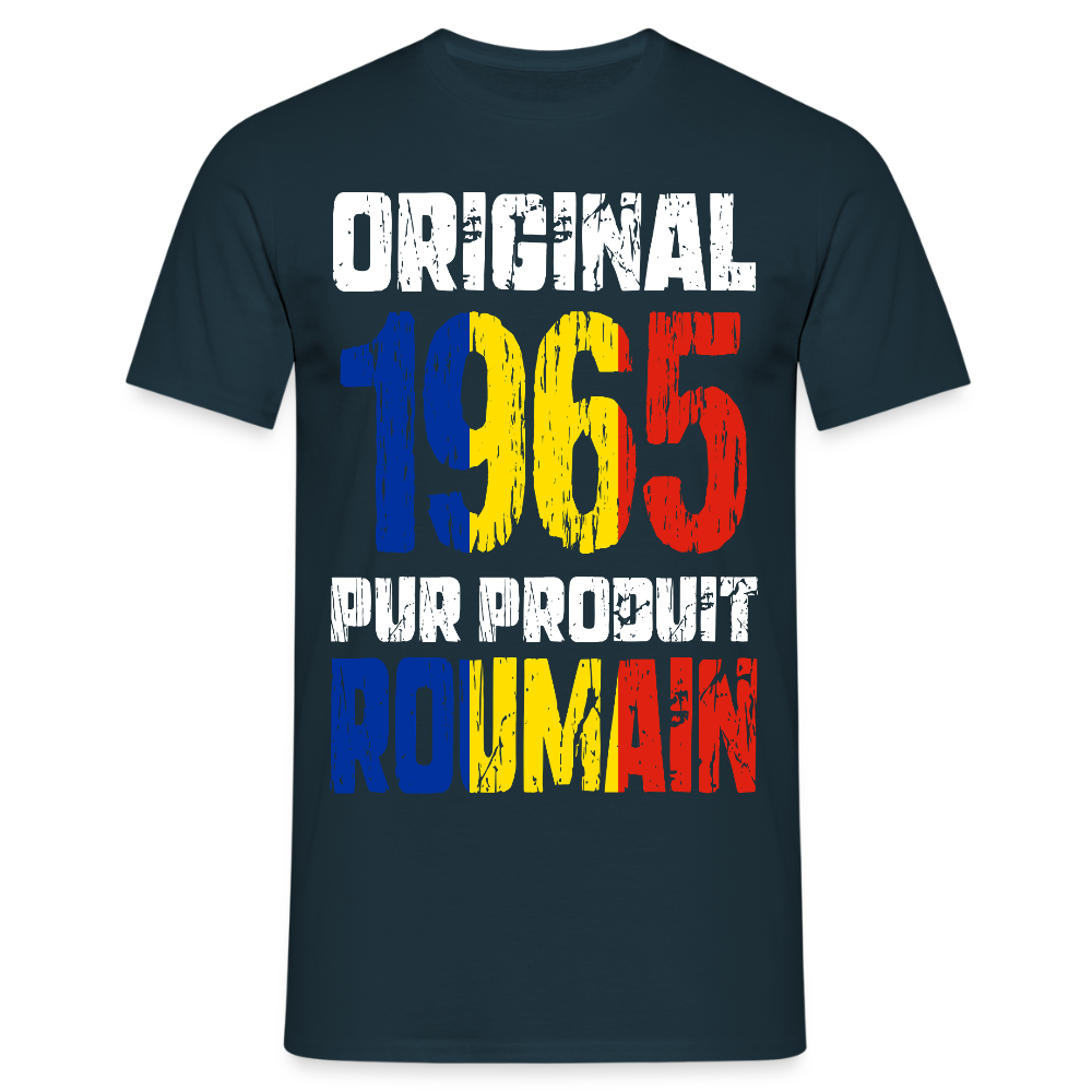 T-shirt Homme - Anniversaire 60 Ans - Original 1965 - Pur produit Roumain - marine