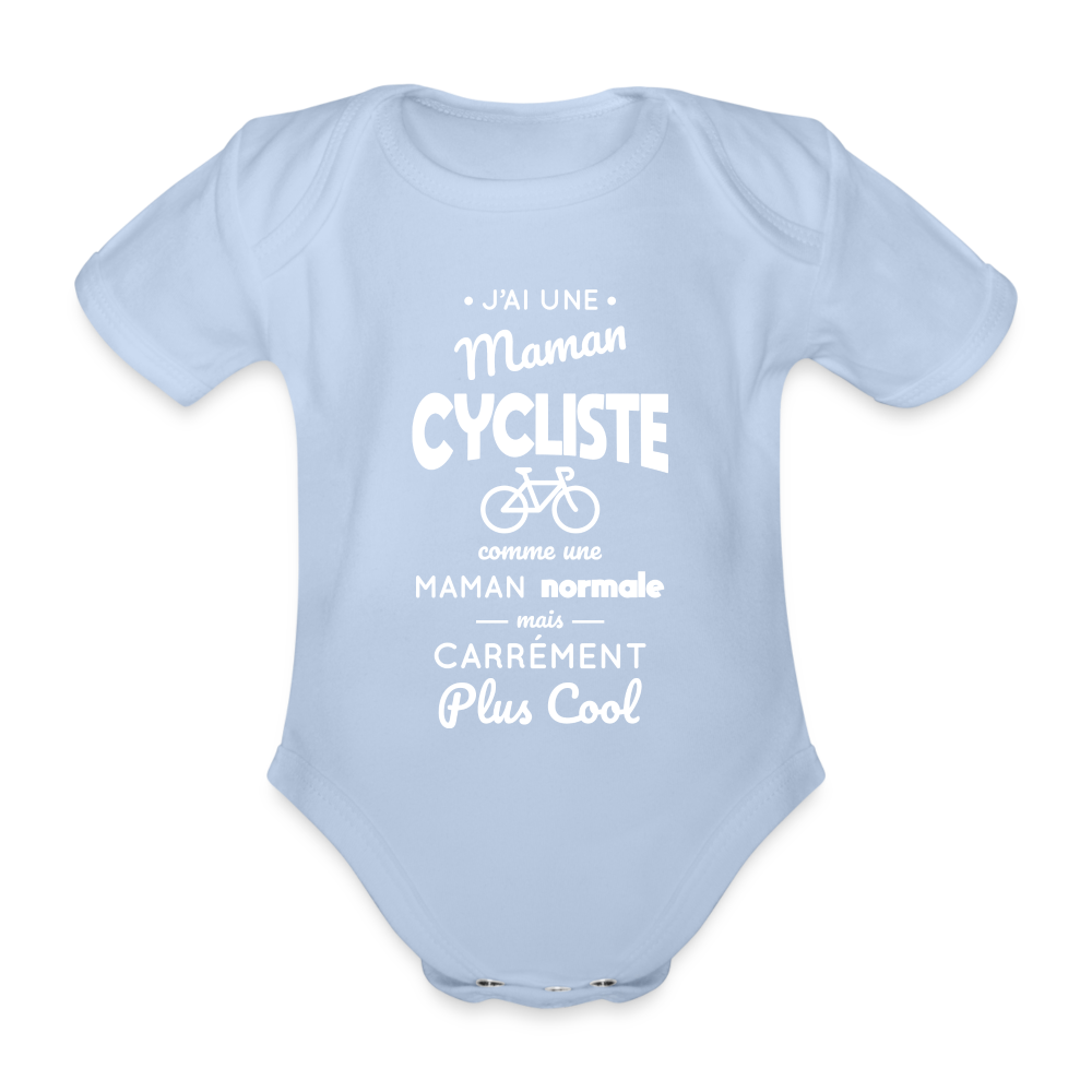 Body Bébé bio manches courtes - J'ai une maman cycliste - ciel