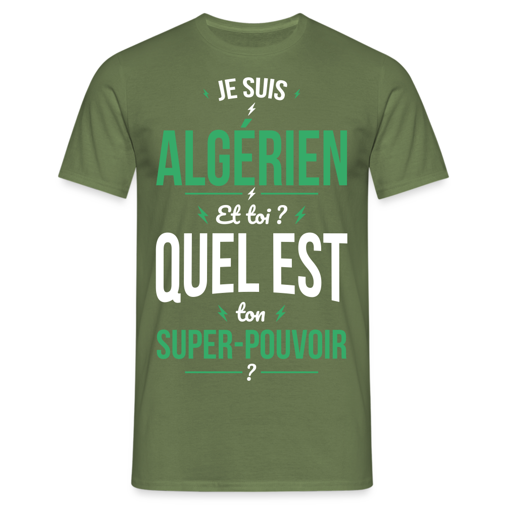 T-shirt Homme - Je suis Algérien - Super-pouvoir - vert militaire