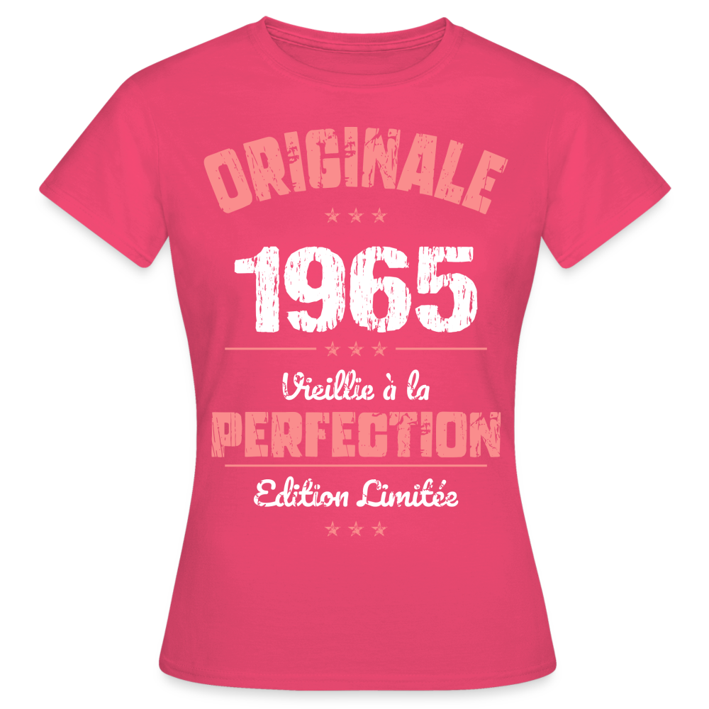 T-shirt Femme - Anniversaire 60 Ans - Originale 1965 - rose azalée