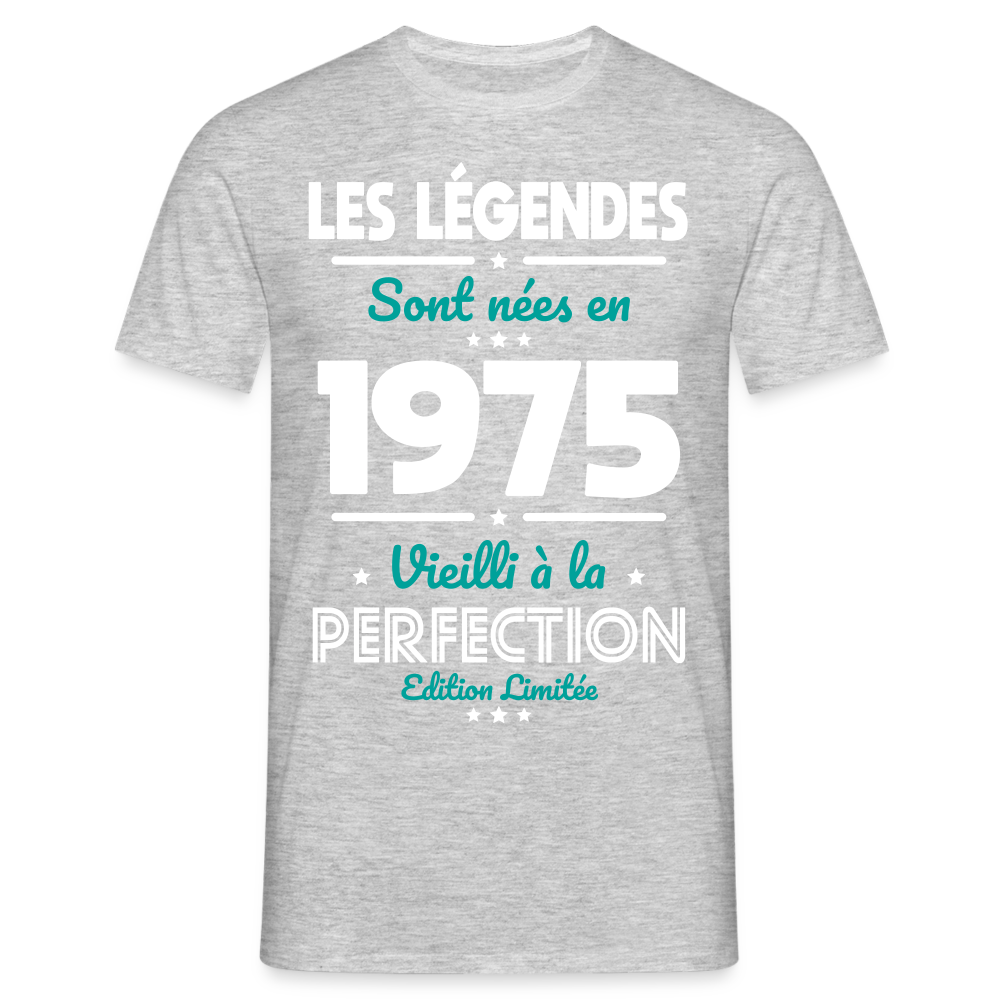 T-shirt Homme - Anniversaire 50 Ans - Les Légendes sont nées en 1975 - gris chiné