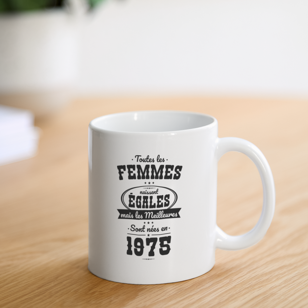 Mug blanc - Anniversaire 50 Ans - Les meilleures sont nées en 1975 - blanc