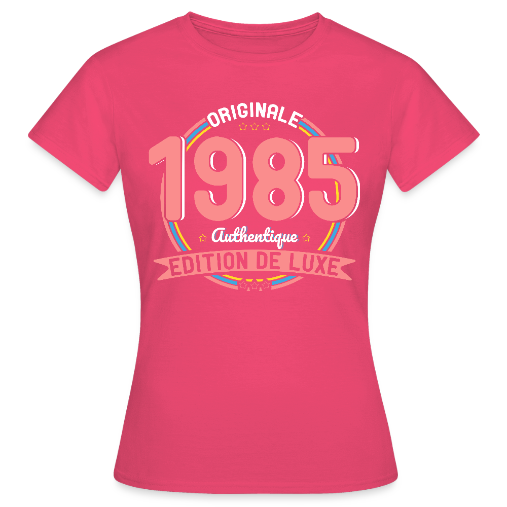 T-shirt Femme - Anniversaire 40 Ans - Originale 1985 Authentique - rose azalée