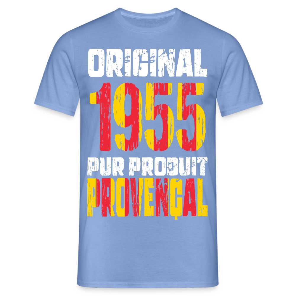 T-shirt Homme - Anniversaire 70 Ans - Original 1955 - Pur produit Provençal - carolina blue