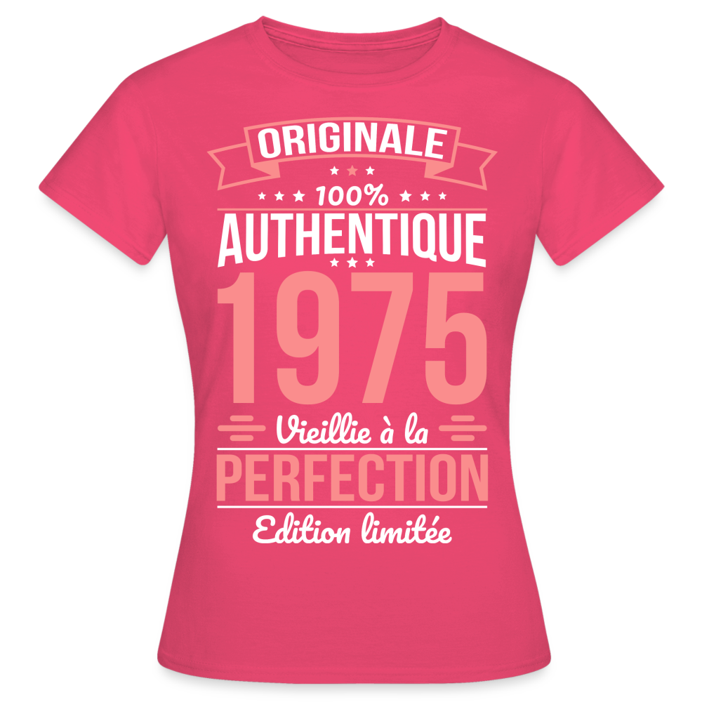 T-shirt Femme - Anniversaire 50 Ans - Originale 1975 - rose azalée