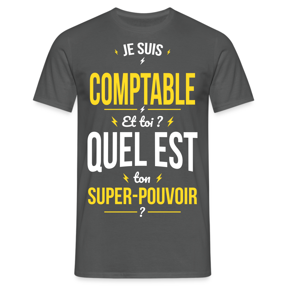 T-shirt Homme - Je suis comptable - Super-pouvoir - charbon