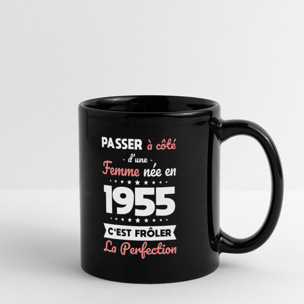 Mug uni - Anniversaire 70 Ans - Née en 1955 - Frôler la perfection - noir