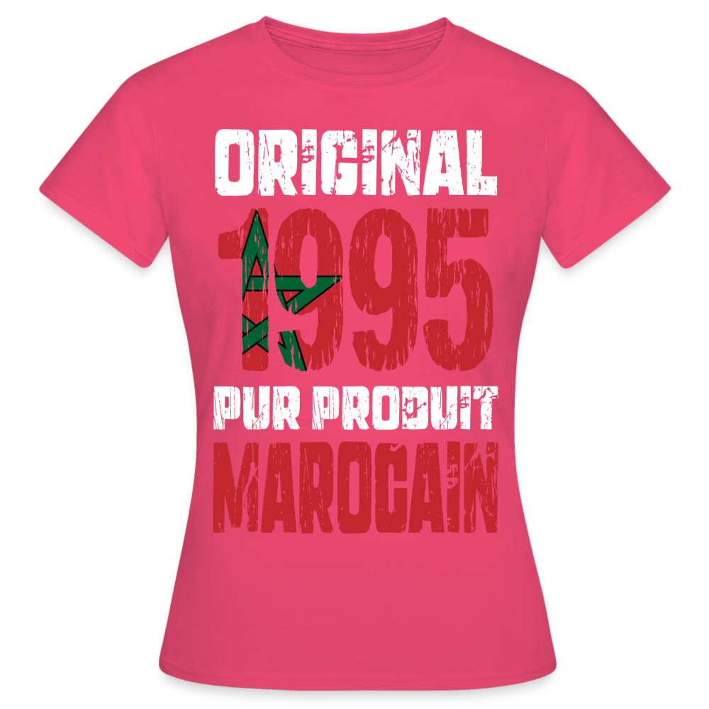 T-shirt Femme - Anniversaire 30 Ans - Original 1995 - Pur produit Marocain - rose azalée