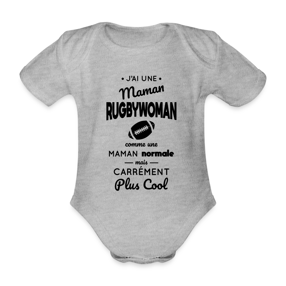 Body Bébé bio manches courtes - J'ai une maman rugbywoman - gris chiné