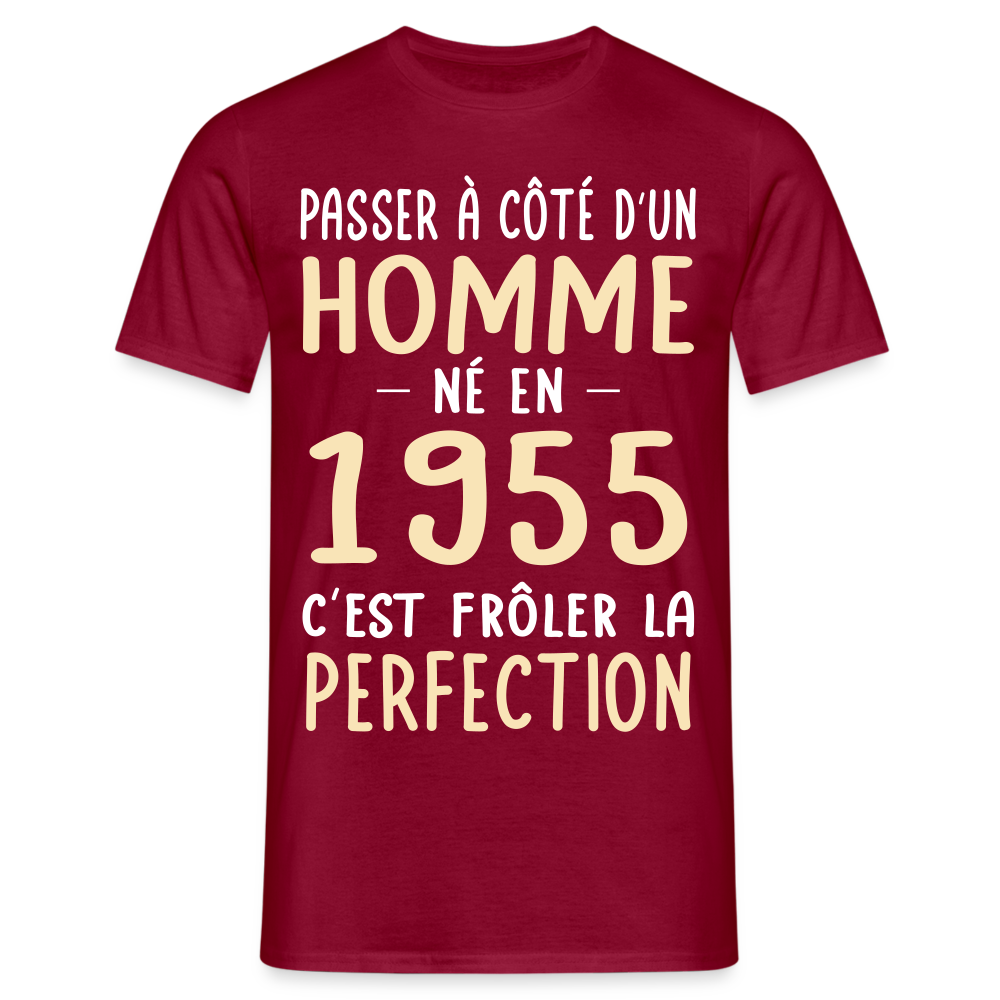 T-shirt Homme - Anniversaire 70 Ans - Né en 1955 - Frôler la perfection - rouge brique