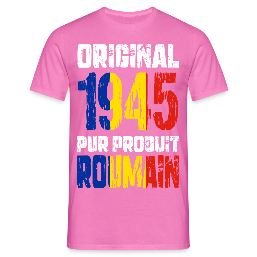 T-shirt Homme - Anniversaire 80 Ans - Original 1945 - Pur produit Roumain - rose