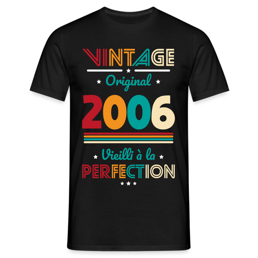 T-shirt Homme - Anniversaire 19 Ans - Vintage Original 2006 - noir