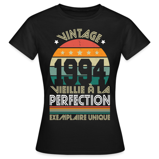 T-shirt Femme - Anniversaire 31 Ans - Vintage 1994 - noir