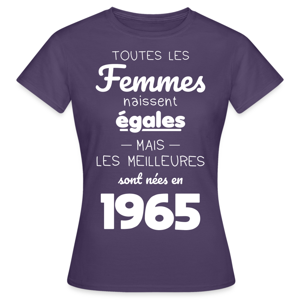 T-shirt Femme - Anniversaire 60 Ans - Les meilleures sont nées en 1965 - violet foncé