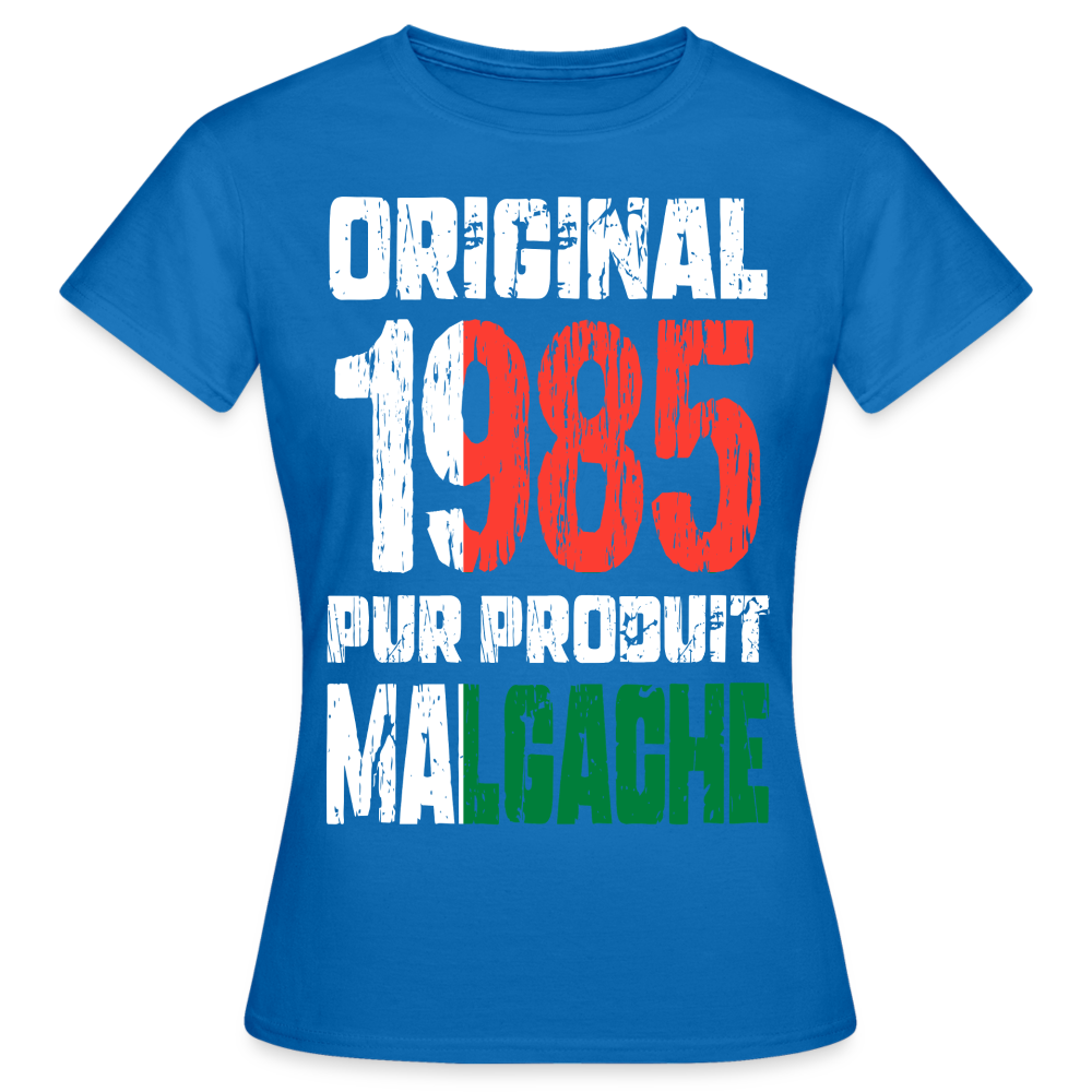 T-shirt Femme - Anniversaire 40 Ans - Original 1985 - Pur produit Malgache - bleu royal