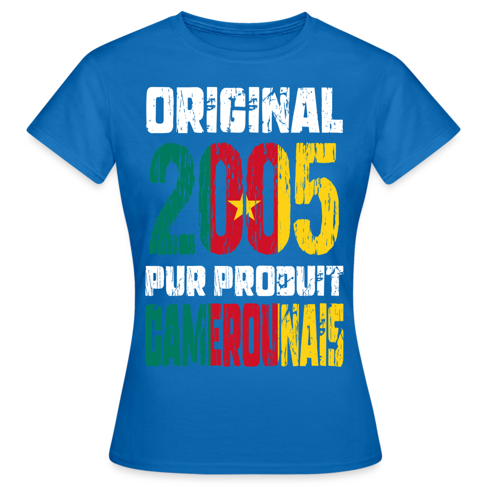 T-shirt Femme - Anniversaire 20 Ans - Original 2005 - Pur produit Camerounais - bleu royal