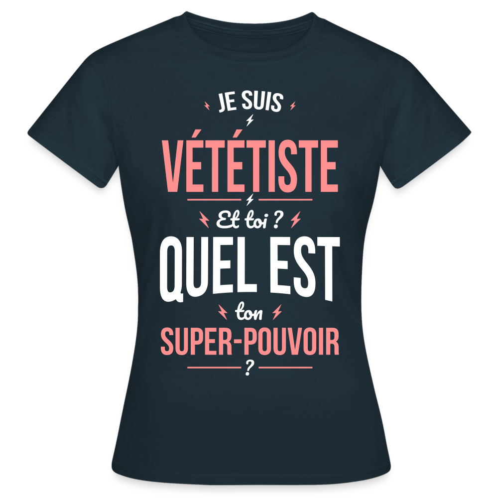 T-shirt Femme - Je suis vététiste - Super-pouvoir - marine