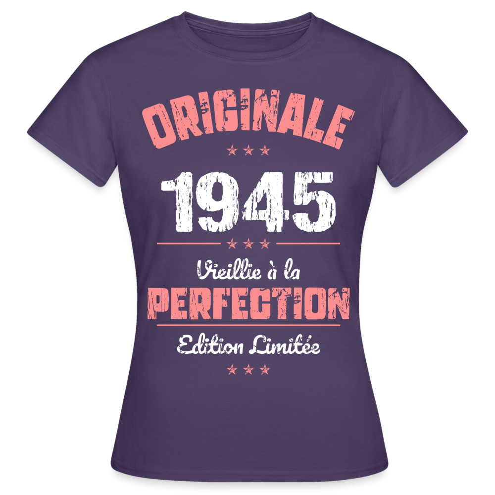 T-shirt Femme - Anniversaire 80 Ans - Originale 1945 - violet foncé