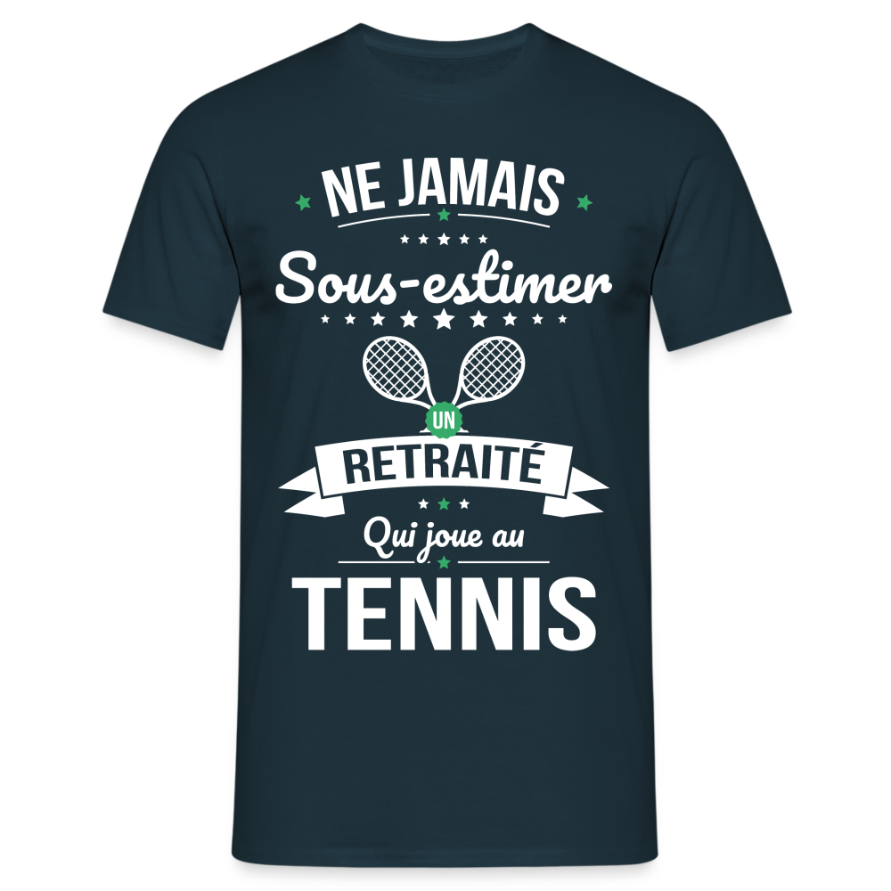 T-shirt Homme - Ne jamais sous-estimer un retraité qui joue au tennis - marine