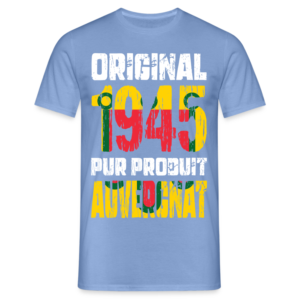 T-shirt Homme - Anniversaire 80 Ans - Original 1945 - Pur produit Auvergnat - carolina blue