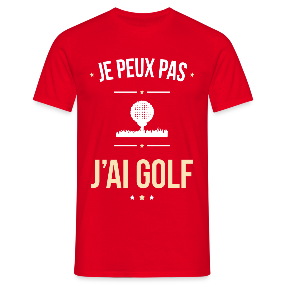 T-shirt Homme - Je peux pas j'ai Golf - rouge