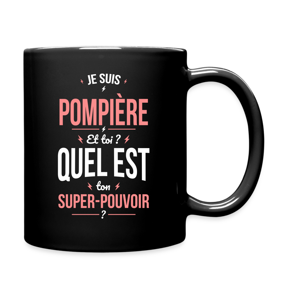 Mug uni - Je suis pompière - Super-pouvoir - noir