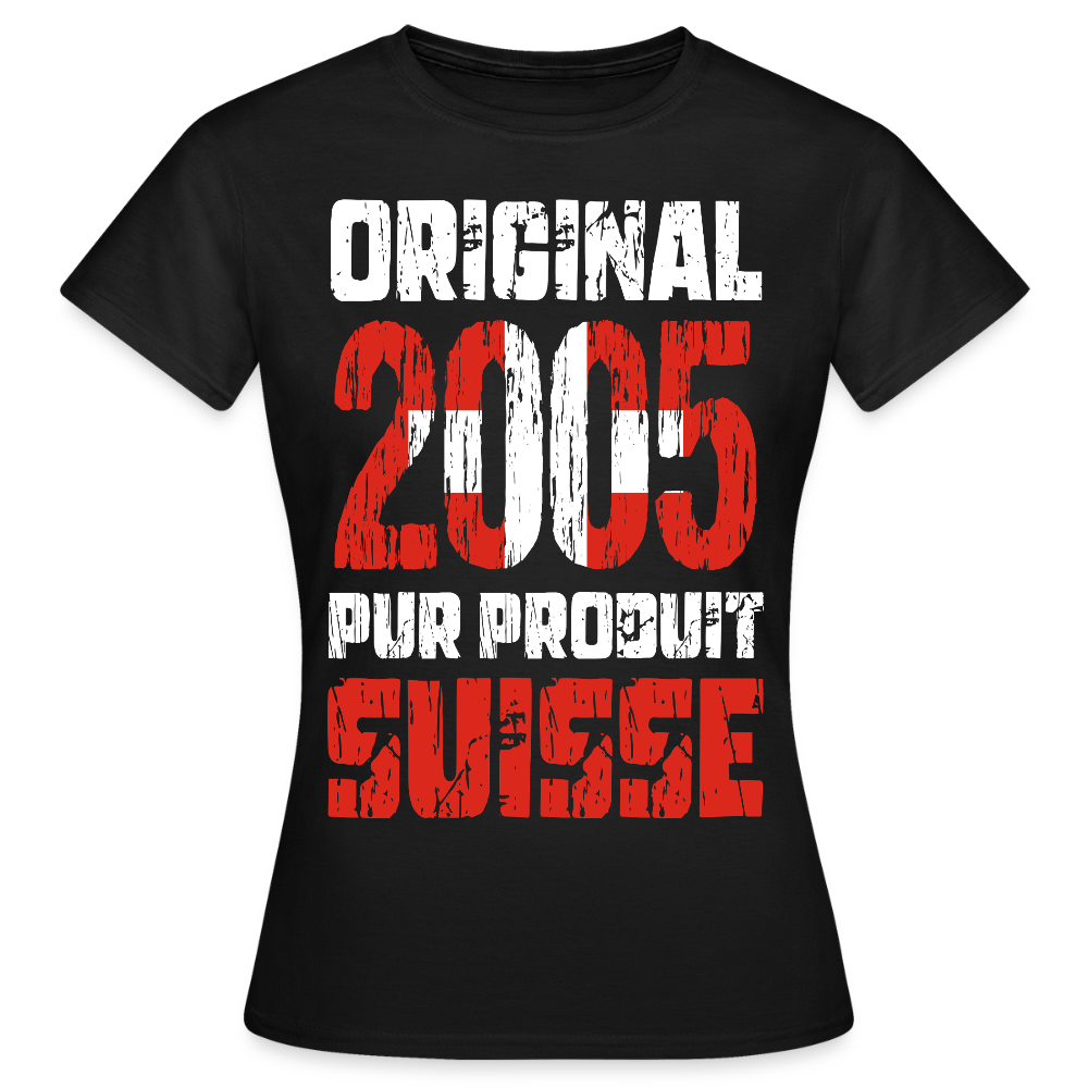 T-shirt Femme - Anniversaire 20 Ans - Original 2005 - Pur produit Suisse - noir