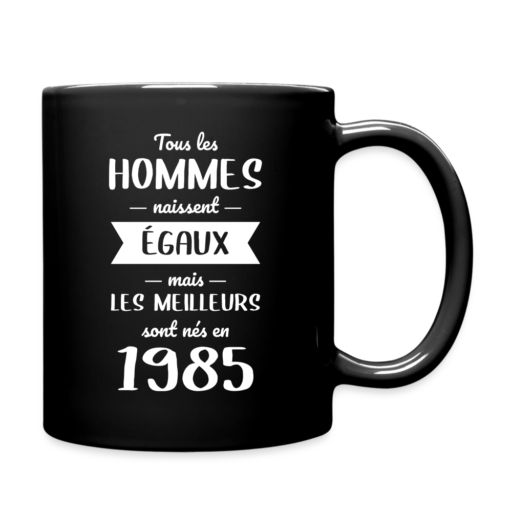 Mug uni - Anniversaire 40 Ans - Les meilleurs sont nés en 1985 - noir