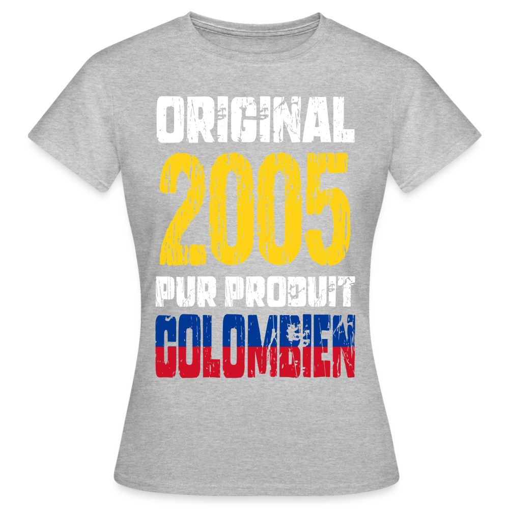 T-shirt Femme - Anniversaire 20 Ans - Original 2005 - Pur produit Colombien - gris chiné