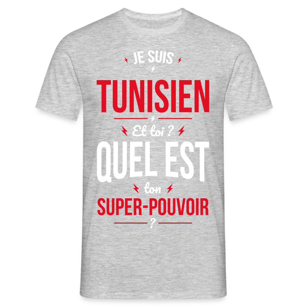 T-shirt Homme - Je suis Tunisien - Super-pouvoir - gris chiné