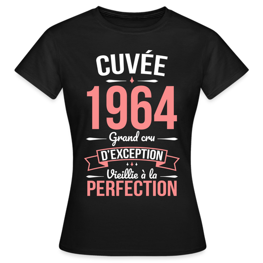 T-shirt Femme - Anniversaire 61 Ans - Cuvée 1964 - noir