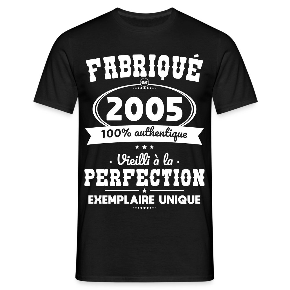 T-shirt Homme - Anniversaire 20 Ans - Fabriqué en 2005 - noir