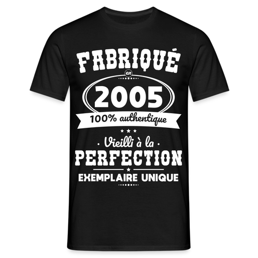 T-shirt Homme - Anniversaire 20 Ans - Fabriqué en 2005 - noir