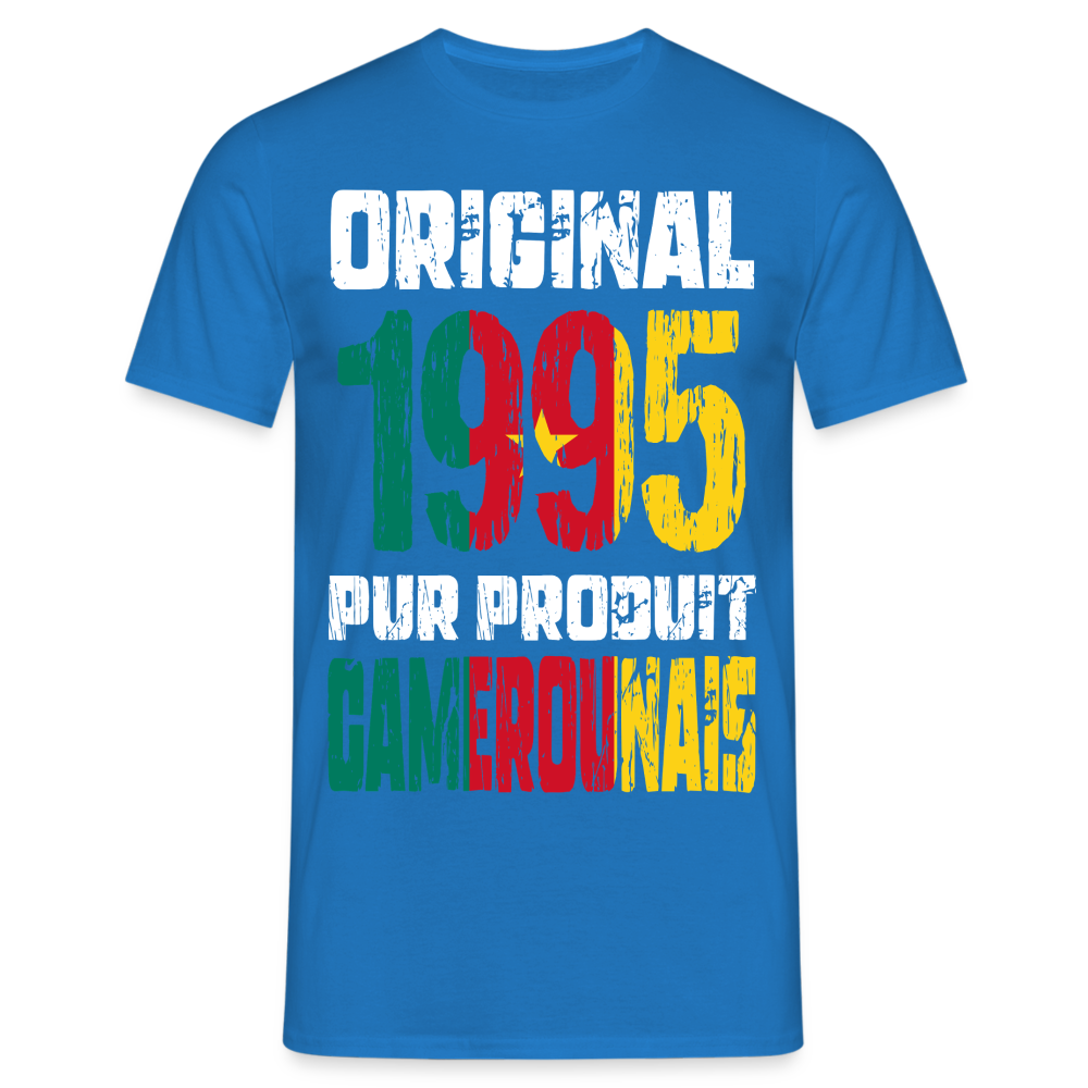 T-shirt Homme - Anniversaire 30 Ans - Original 1995 - Pur produit Camerounais - bleu royal