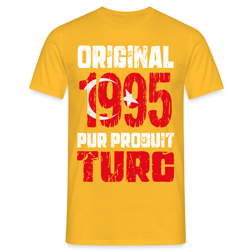 T-shirt Homme - Anniversaire 30 Ans - Original 1995 - Pur produit Turc - jaune