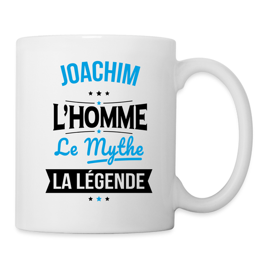 Mug blanc - Joachim - l'Homme - le Mythe - la Légende - blanc