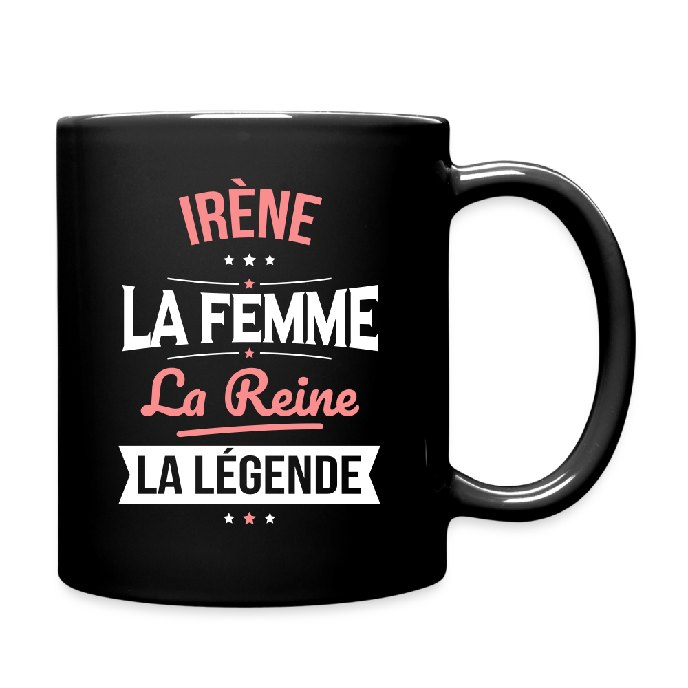 Mug uni - Irène - la Femme - la Reine - la Légende - noir