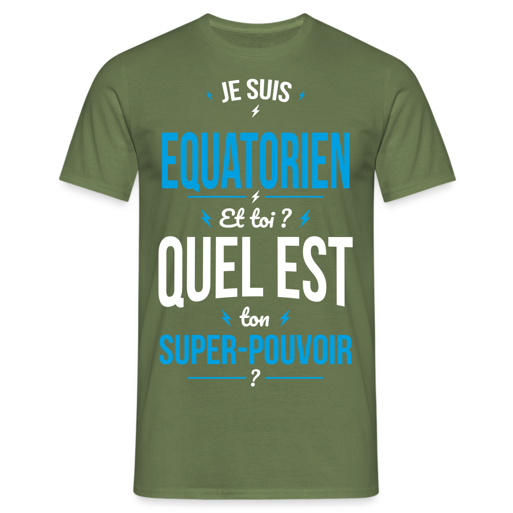 T-shirt Homme - Je suis Equatorien - Super-pouvoir - vert militaire