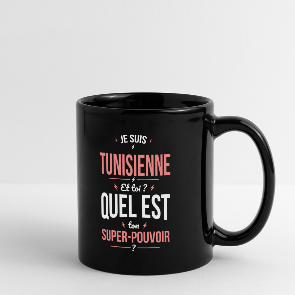 Mug uni - Je suis Tunisienne - Super-pouvoir - noir