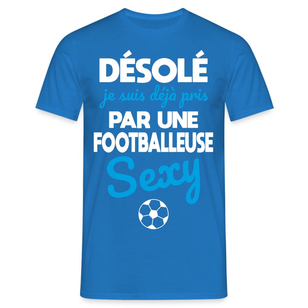 T-shirt Homme - Je déjà pris par une footballeuse sexy - bleu royal