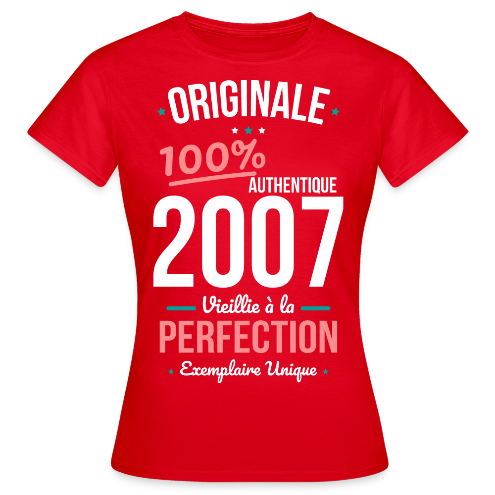 T-shirt Femme - Anniversaire 18 Ans - Originale 2007 - rouge