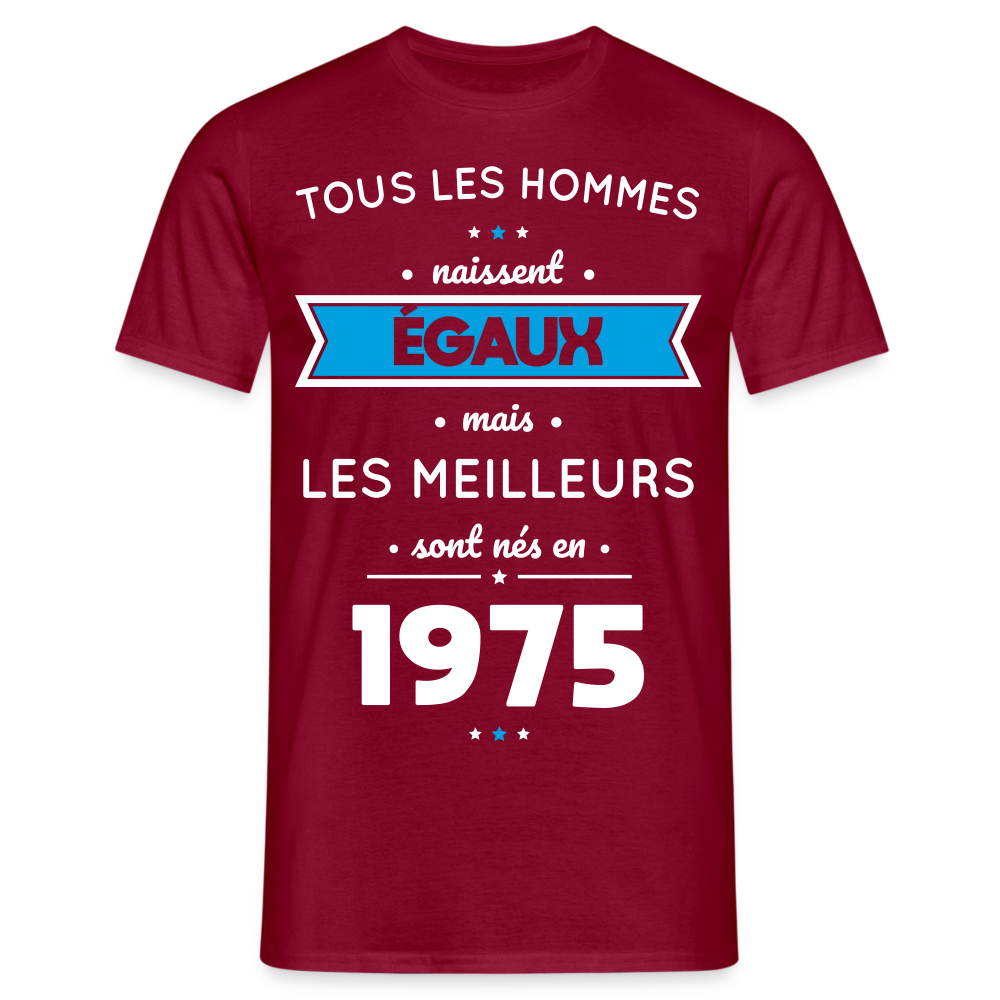 T-shirt Homme - Anniversaire 50 Ans - Les meilleurs sont nés en 1975 - rouge brique