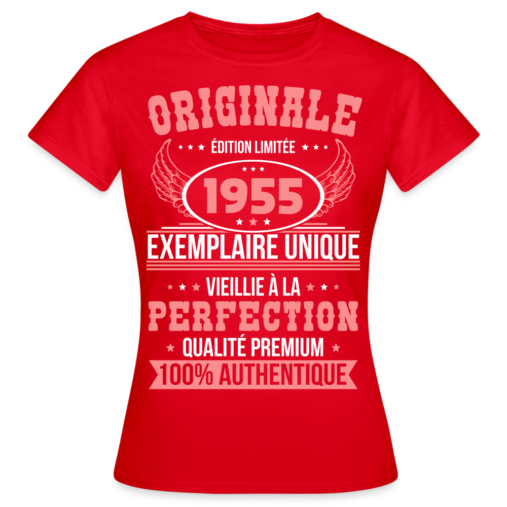 T-shirt Femme - Anniversaire 70 Ans - Originale 1955 - rouge