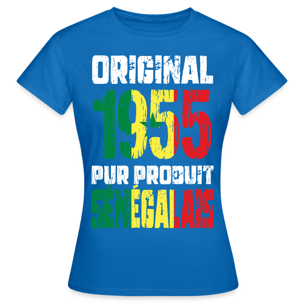 T-shirt Femme - Anniversaire 70 Ans - Original 1955 - Pur produit Sénégalais - bleu royal