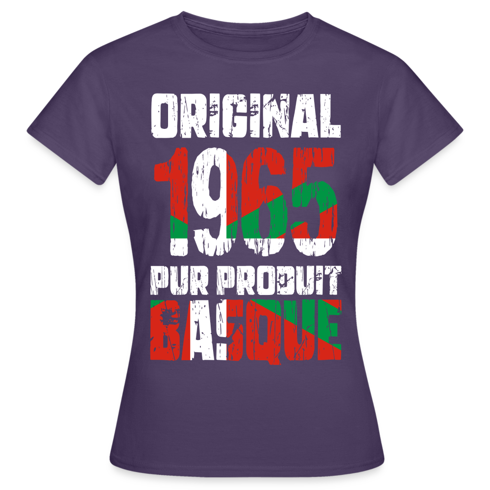 T-shirt Femme - Anniversaire 60 Ans - Original 1965 - Pur produit Basque - violet foncé