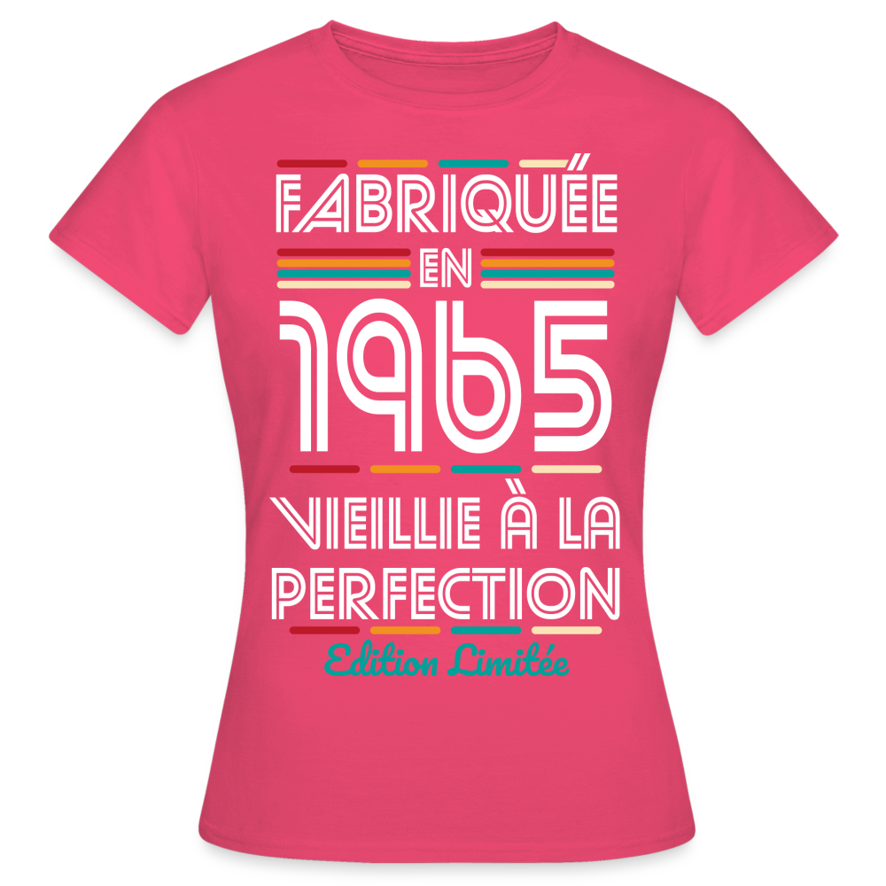 T-shirt Femme - Anniversaire 60 Ans - Fabriquée en 1965 - rose azalée